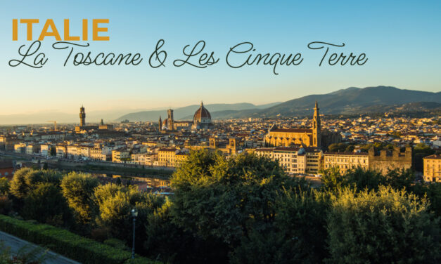 [COMPLET] Séjour en ITALIE : La Toscane & Les Cinque Terre – du 5 au 12 octobre