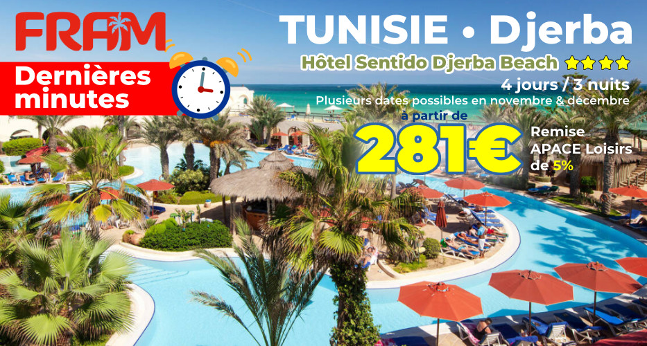 [DERNIÈRE MINUTE] Hôtel Sentido Djerba Beach – La Tunisie avec FRAM