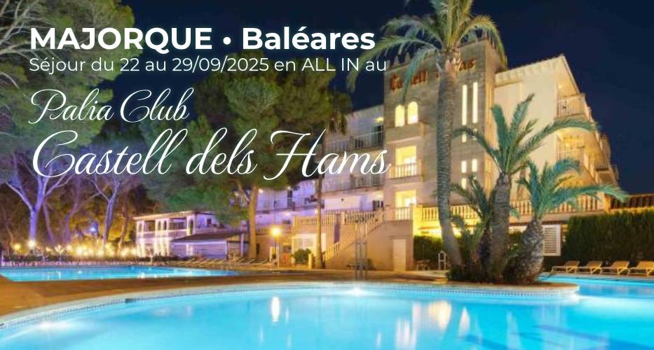 baleares mayorque Voyage avec APACE Loisirs