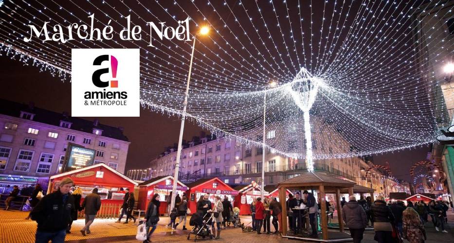 Marché de Noël à Amiens avec les voyages en autocar Apace Loisirs