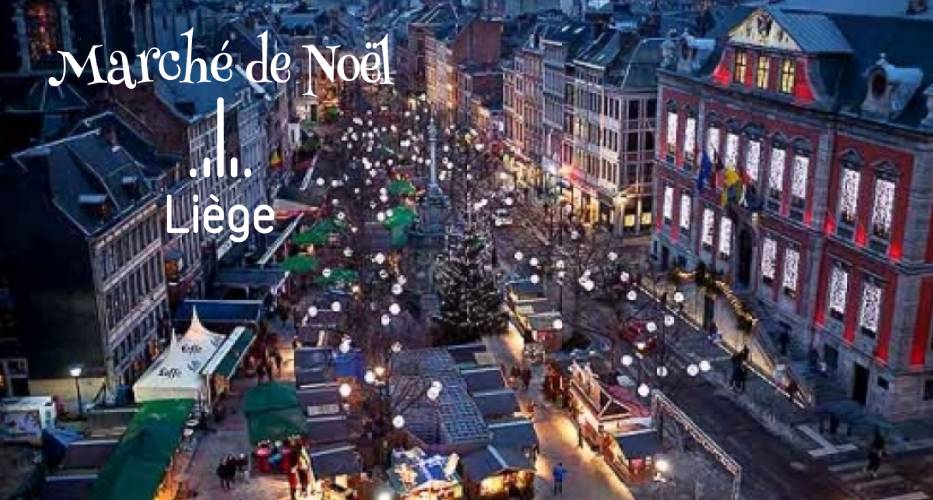 Marché de Noël à Liège avec les voyages en autocar Apace Loisirs