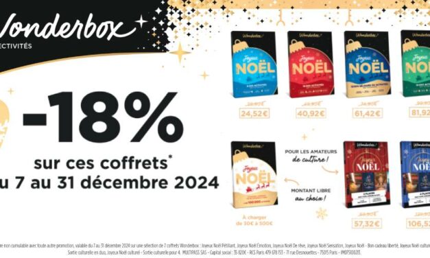 OFFRES NOEL WONDERBOX jusqu’au 31/12/2024